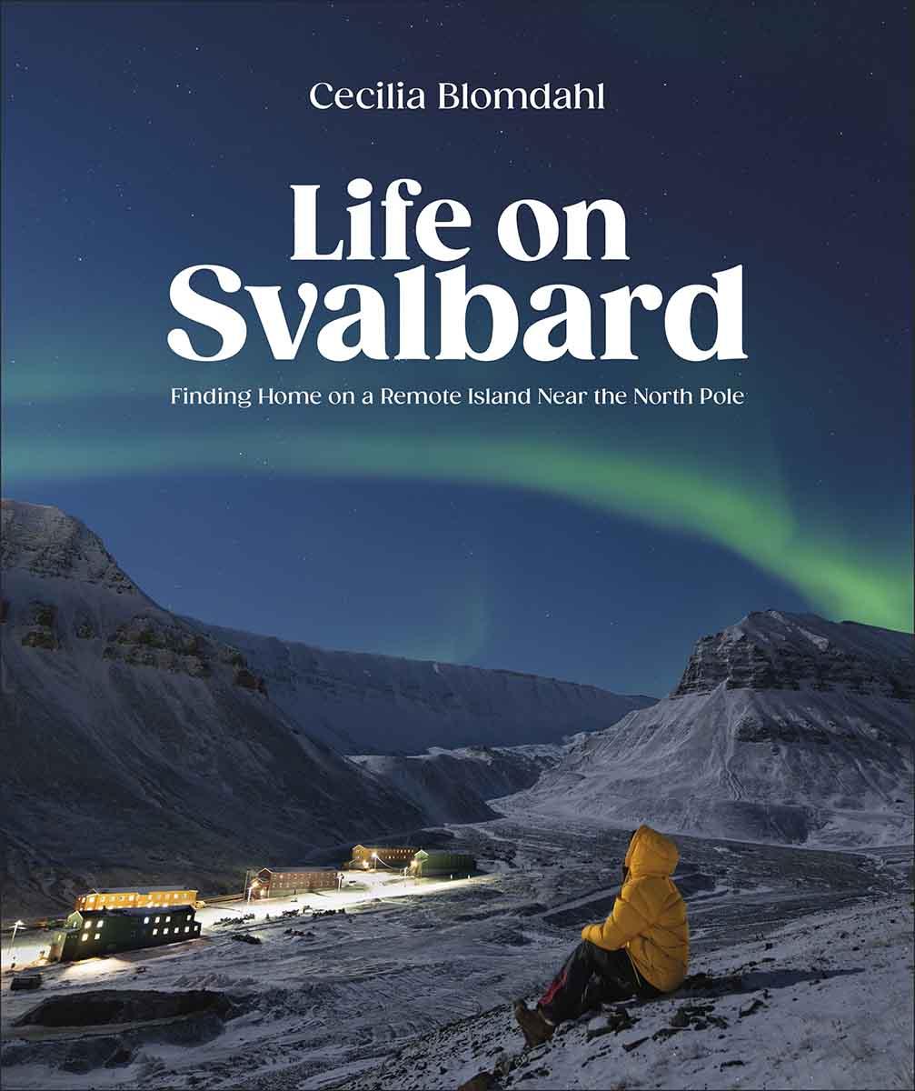 LIFE ON SVALBARD 