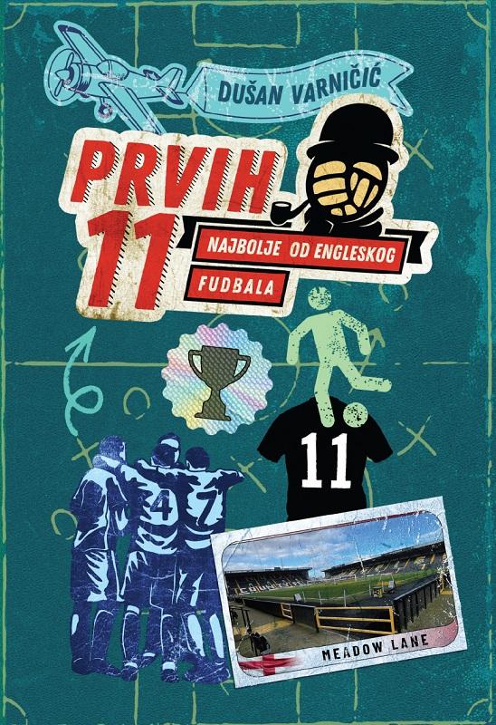 PRVIH 11: NAJBOLJE OD ENGLESKOG FUDBALA 