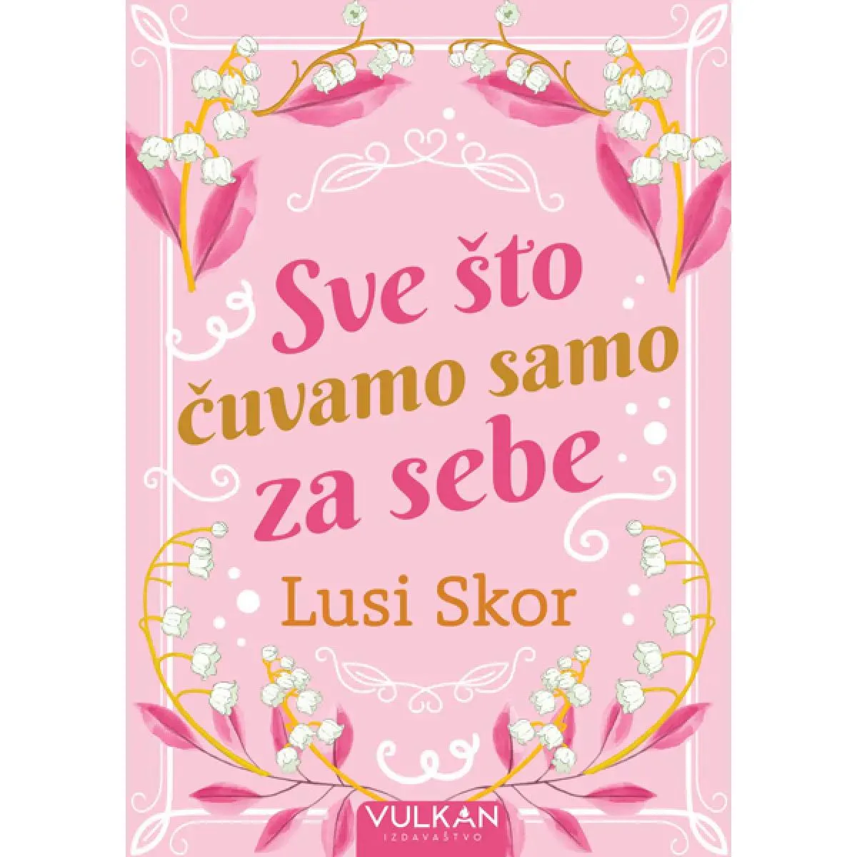SVE ŠTO ČUVAMO SAMO ZA SEBE TikTok Hit 