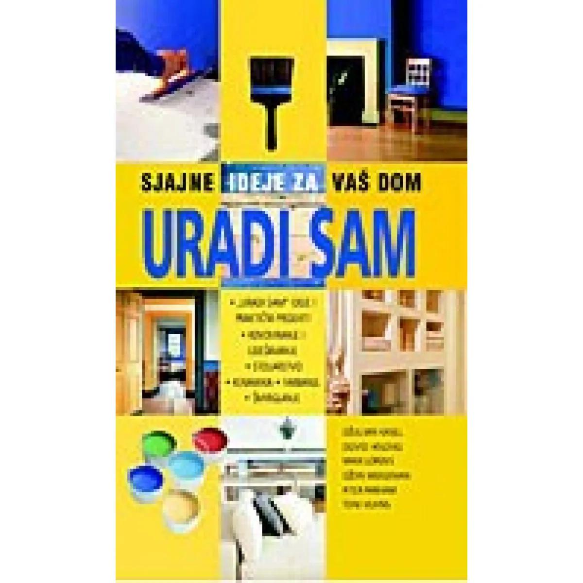 URADI SAM SJAJNE IDEJE ZA VAŠ DOM 